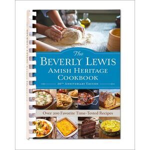 The Beverly Lewis Amish Heritage Cookbook -- Beverly Lewis